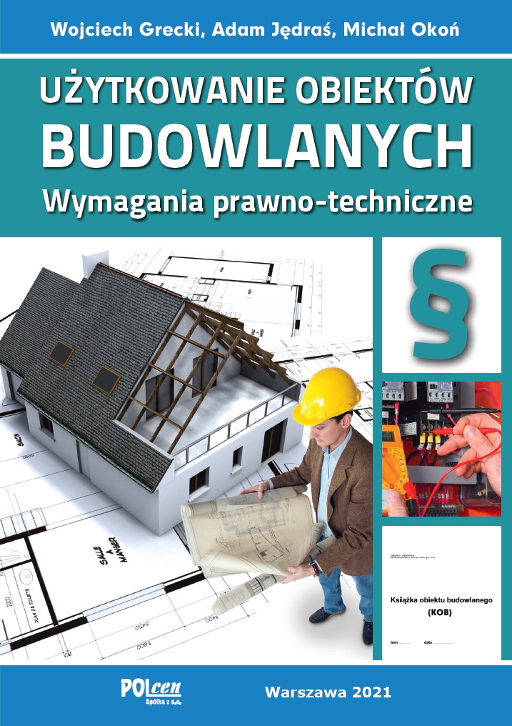 Użytkowanie obiektow budowlanych 2021 Użytkowanie obiektow budowlanych 2021